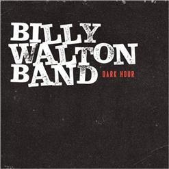 BILLY WALTON Band *Dark Hour* 2020