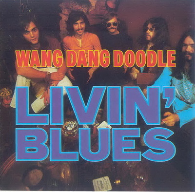 Livin' Blues - 1970 - Wang Dang Doodle