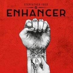 Stepfather Fred – Enhancer (2018)