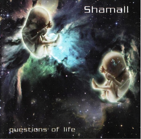 Shamall - Questions of Life 2008 (Prog Rock)