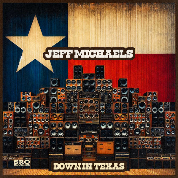 Jeff Michaels - Down In Texas. 2024 (CD)