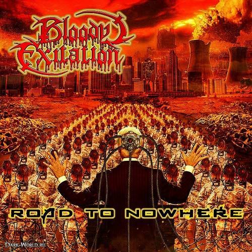 Bloody Exitation "Road To Nowhere" (2016)